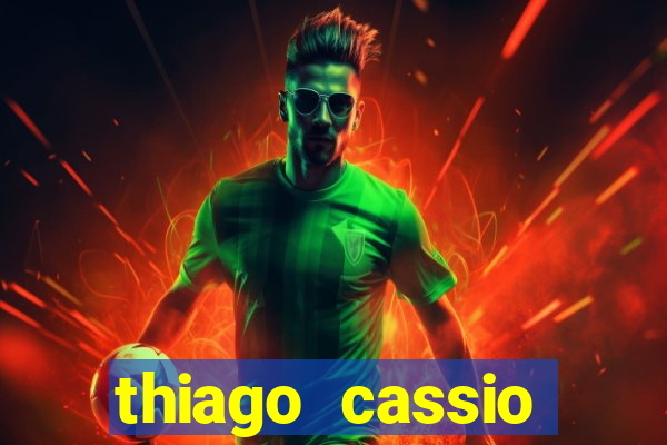 thiago cassio santos walmsley de lucena